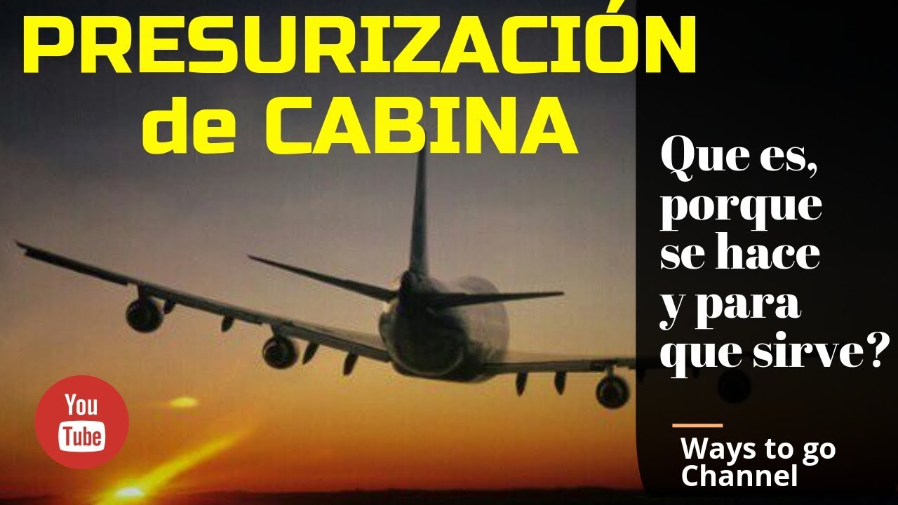 comfortable synonym PRESURIZACIÓN DE CABINA: ¿Que es?, ¿porque se hace? y ¿para que sirve?