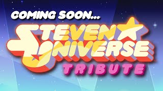 Steven Universe Tribute (Trailer)