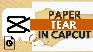 How to Create a Paper Tear Transition in CapCut - CapCut Tutorial