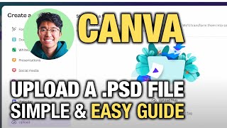 How to Upload a .PSD File to Canva (SIMPLE & Easy Guide!)