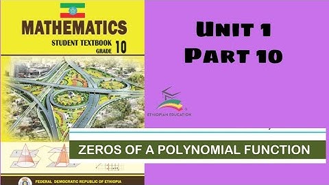 Ethiopian Grade 10 Maths Unit 1 p_10 Zeros of polynomial