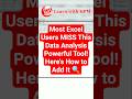 Most Excel Users MISS This Data Analysis Powerful Tool! Here's How to Add It 🔍 #shorts #excel #viral