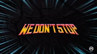 Man Kinabalu, W.A.R.I.S & DJ CZA - We Don’t Stop