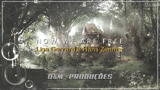 Lisa Gerrard e Hans Zimmer - Now We Are Free ( Tradução )