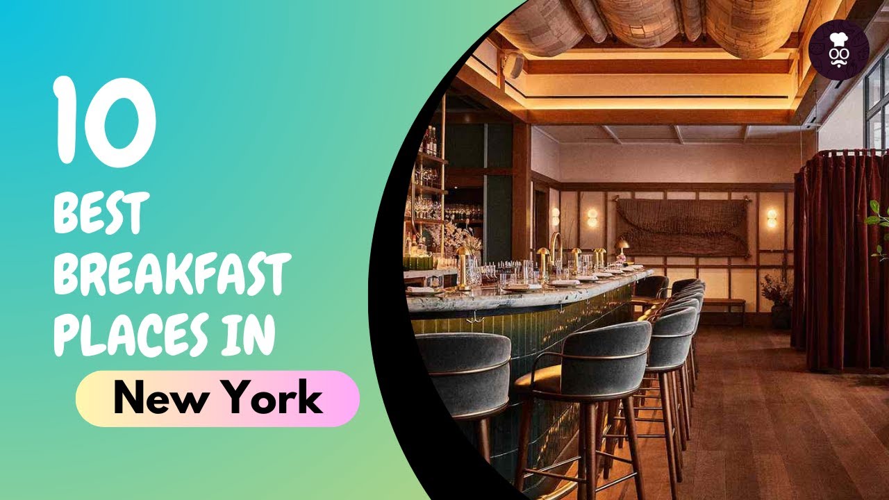 Best Breakfast Places in New York | Where to eat in New York | United