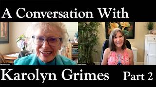 A Conversation with Karolyn Grimes - Part 2  - behind the scenes with Judy Norton