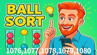 Ball Sort stage 1076,1077,1078,1079,1080