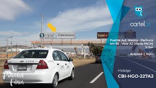 CBI-HGO-227A2 | Puente Aut. Mexico - Pachuca km 85 , Vista A2 (Hacia PACH) V-Sur , HGO