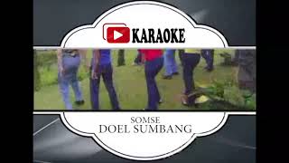 Lagu Karaoke DOEL SUMBANG - SOMSE (POP SUNDA) | Official Karaoke Musik Video