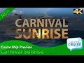 Carnival Sunrise - Cruise Ship Preview Carnival Sunrise - Cruise Ship Preview