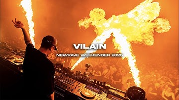 VILAIN AT NEWRAVE WEEKENDER 2025