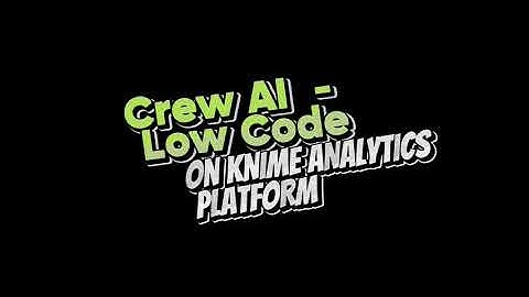CREATE YOUR OWN AI AGENT SWARM in KNIME (using CrewAI)