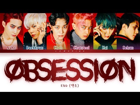 Exo Obsession Lyrics 엑소 Obsession 가사 Color Coded Lyrics Han Rom Eng Youtube
