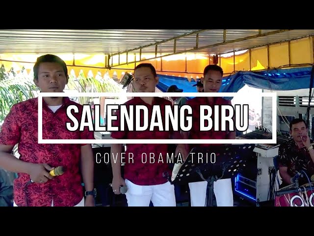 Salendang Biru | Arghado Trio | Cipt. Dear M. Silalahi | Cover Obama Trio | Lagu Batak | Cover Lagu class=
