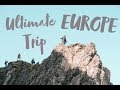 ULTIMATE EUROPE TRIP | EF Ultimate Break | 2018