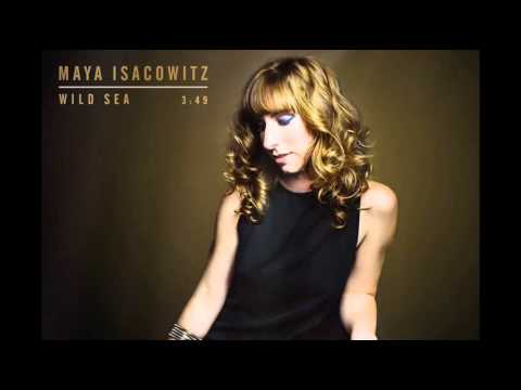 Maya Isacowitz - Wild Sea (Audio) - מאיה איזקוביץ