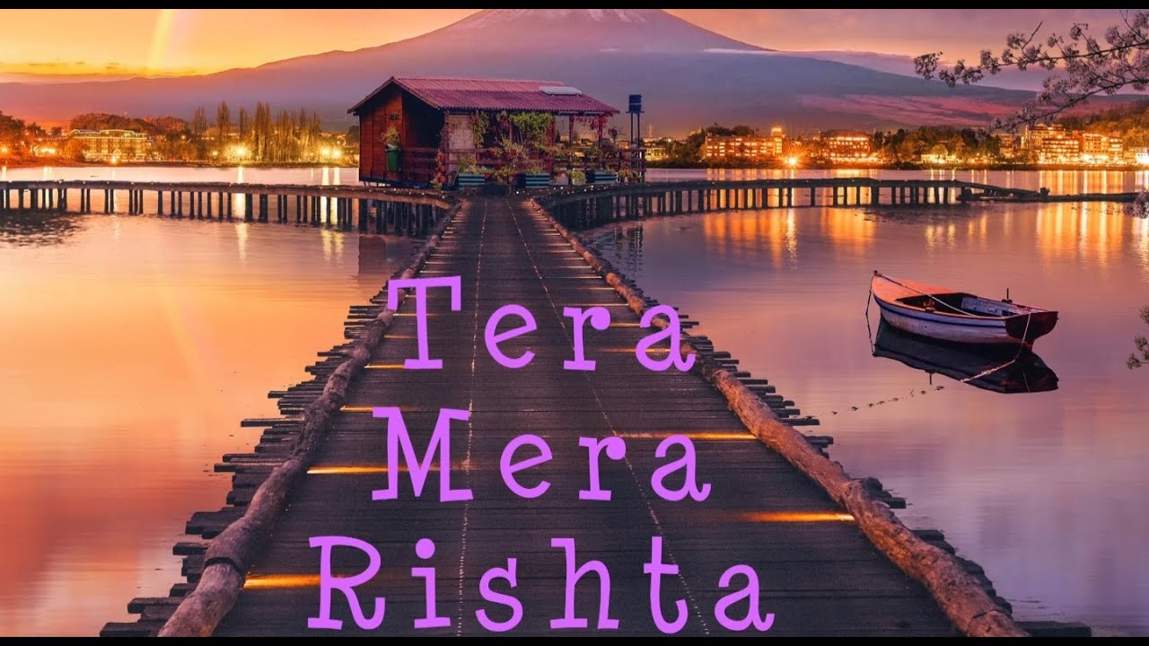 Tera Mera Rishta [Mustafa Zahid] - YouTube