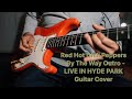 Red Hot Chili Peppers - By The Way Outro - LIVE IN HYDE PARK - Guitar Cover