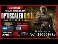 Black Myth Wukong: Instalar Optiscaler 0.9.1 Final + FSR 4.0.2c + Intel Frame Gen | AMD RX 6000/7000