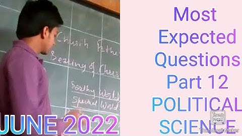 TOP 20 MOST EXPECTED QUESTIONS/ PART 12/POLITICAL SCIENCE/NET/ JRF JUNE 2022