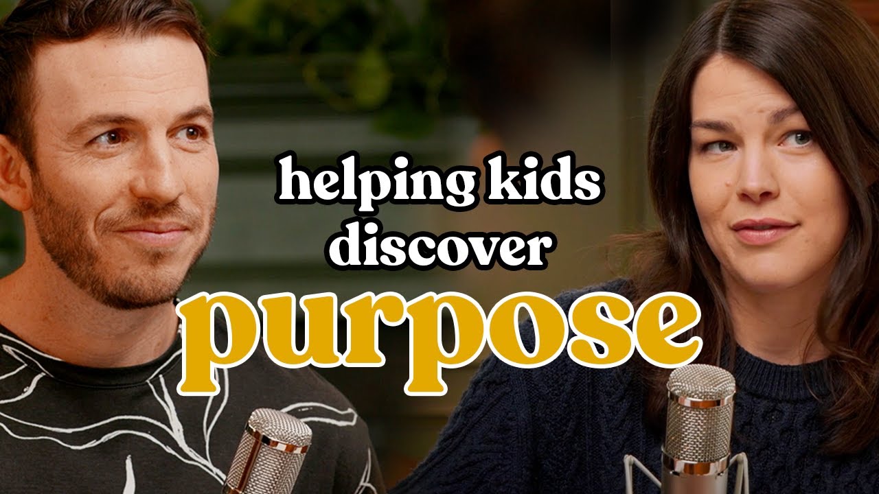 How to Help Your Child Find Their Purpose | Episode 15 - YouTube