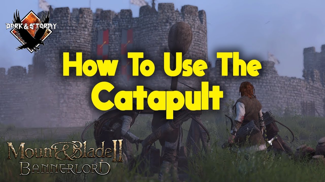 How To Use the Catapult! Mount&Blade II Bannerlord How to. YouTube