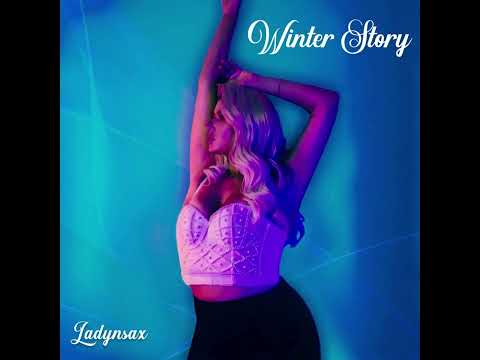 Ladynsax -Winter Story