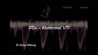 Abnormal VTI - Differential Diagnosis