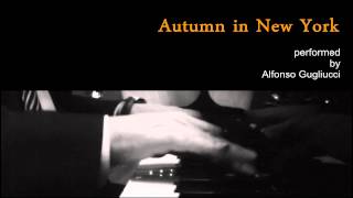 Vignette de la vidéo "Autumn in New York - jazz  piano"