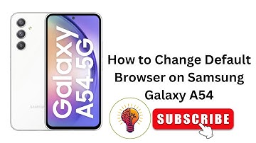 Samsung Galaxy A54: How to Change Default Browser FAST! 🚀 (2025 Update) | Tips & Tricks