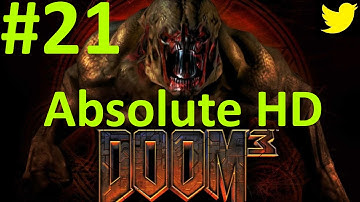 Doom 3 (PC) - Absolute HD Mod - Delta Labs Level 1 (2) - Part 21 - Labour of Love.