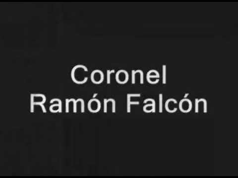 Coronel Ramón Lorenzo FALCÓN - YouTube