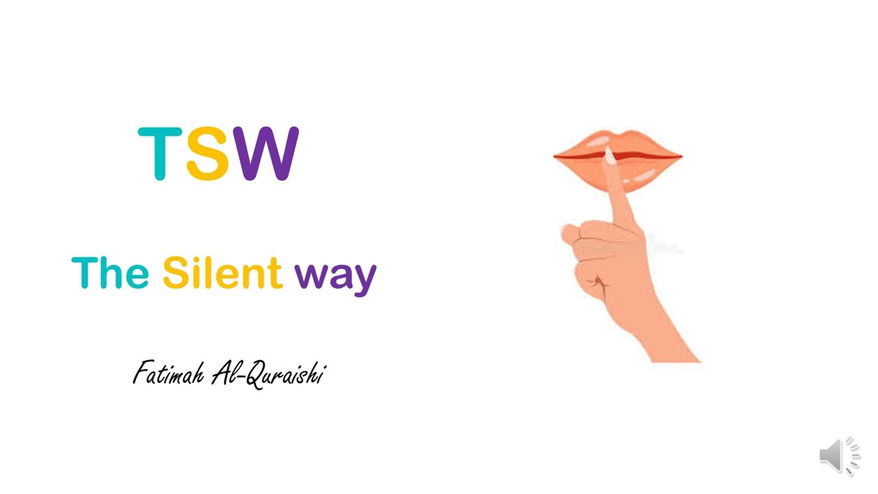 The Silent way part 1| الطريقة الصامتة | محاضرة باللغة العربية #silentway #teaching
