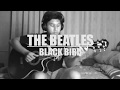 #3 THE BEATLES - BLACK BIRD (Guitar Cover)