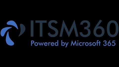 ITSM360 Overview of apps and webparts