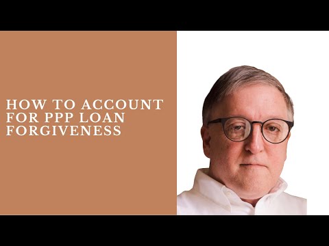 Como contabilizar Paycheck Proteção Programa (PPP) Loan Forgiveness