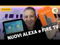 NUOVA FIRE TV 4K max e ECHO SHOW 8 di AMAZON ALEXA