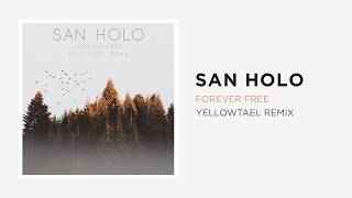 San Holo - forever free (Yellowtael Post-Rock Remix) by Yellowtael 886 views 4 years ago 3 minutes, 59 seconds