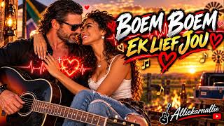 🎵 BOEM BOEM EK LIEF JOU ❤️ | Afrikaanse Liefdeslied 2026 | Alliekarnallie