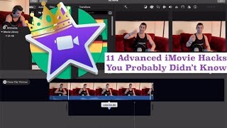 iMovie Tutorial - 11 Advanced iMovie Tricks (You Probably Didn't Know)