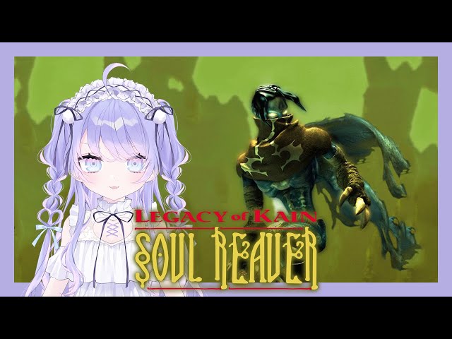 【Legacy Of Kain: Soul Reaver】My Power Will Not Stop Me Today!!! class=