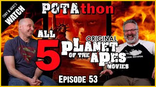 All 5 Original Planet of the Apes movies | Ep. 53 Watch the World Burn