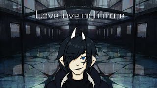 Love Love Nightmare