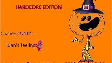 My 2.13th Luan Loud Error: Halloween 2022 Special Edition