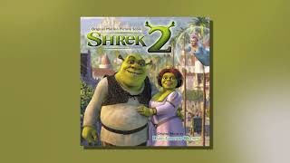 The Ball (From &quot;Shrek 2&quot;) (Official Audio)