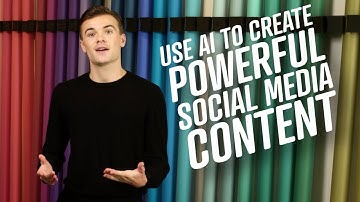 Using The Power Of AI To Create Powerful Social Media Content
