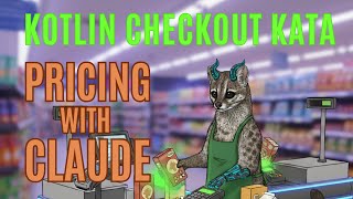 Parsing Pricing with Claude - Checkout Kata in Kotlin Part 4