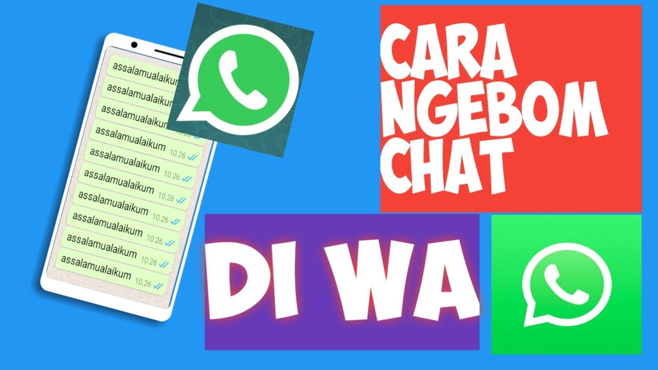 Cara ngebom chat di WA 100% work || Trik Whatsapp terbaru