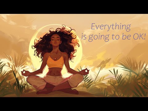Start Your Morning Knowing Everything will be OK!  (5 Minute Guided Meditation)