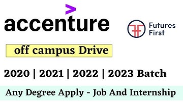 Accenture | Futuresfirst Off Campus Drive 2020 | 2021 | 2022 | 2023 Batch - Jobs and Internships